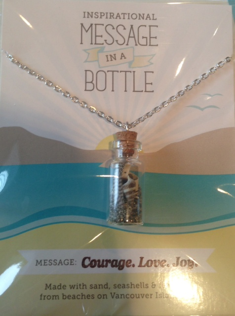 Message in A Bottle Courage Love Joy